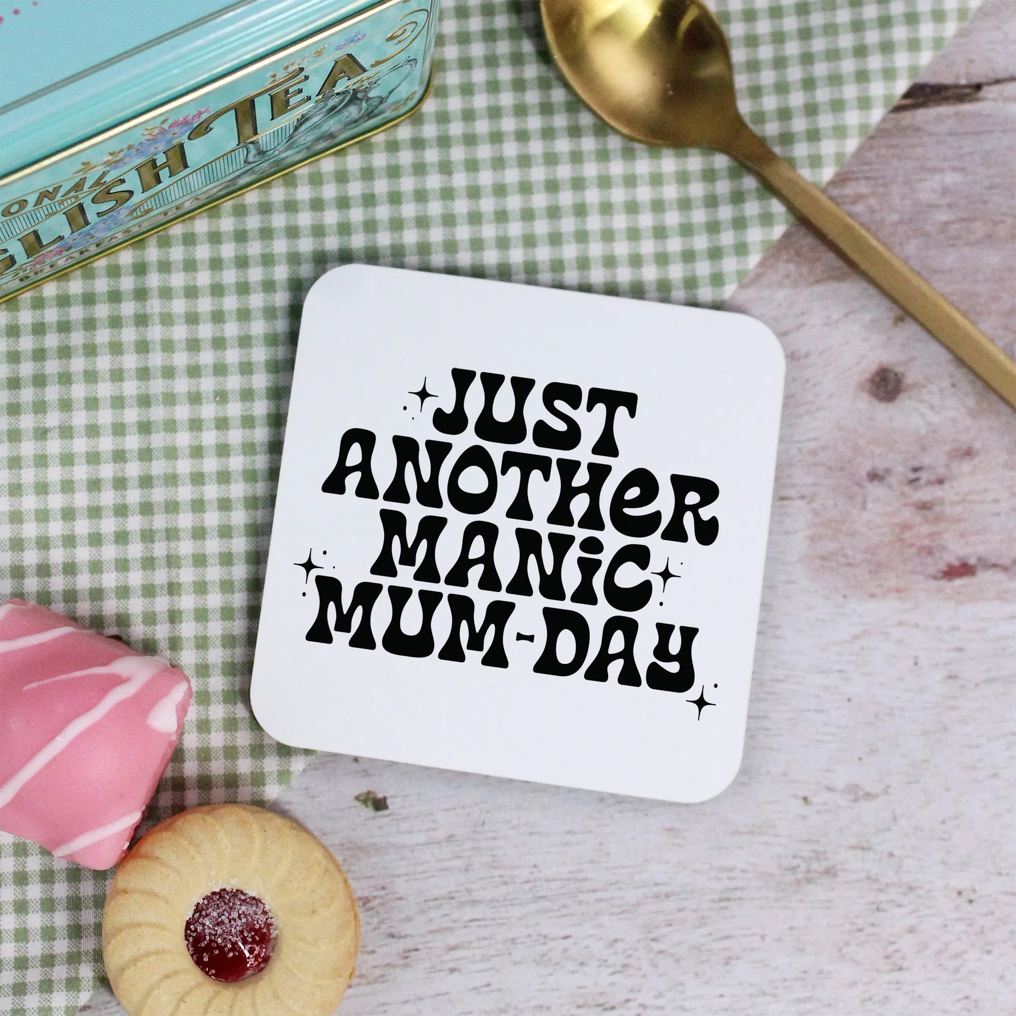 Personalised 'Just Another Manic Mum-Day' Mug & Coaster Option